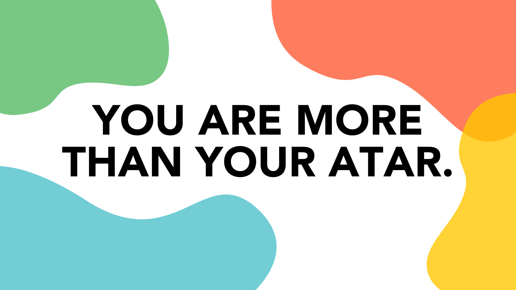 You are more than your ATAR quote