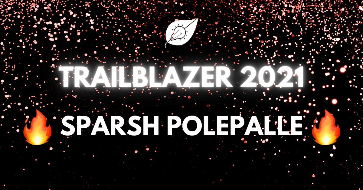 Sparsh Polepalle Trailblazer