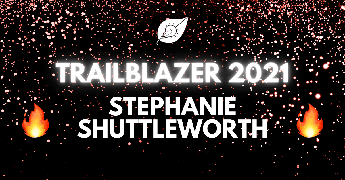 Trailblazer Stephanie Shuttleworth