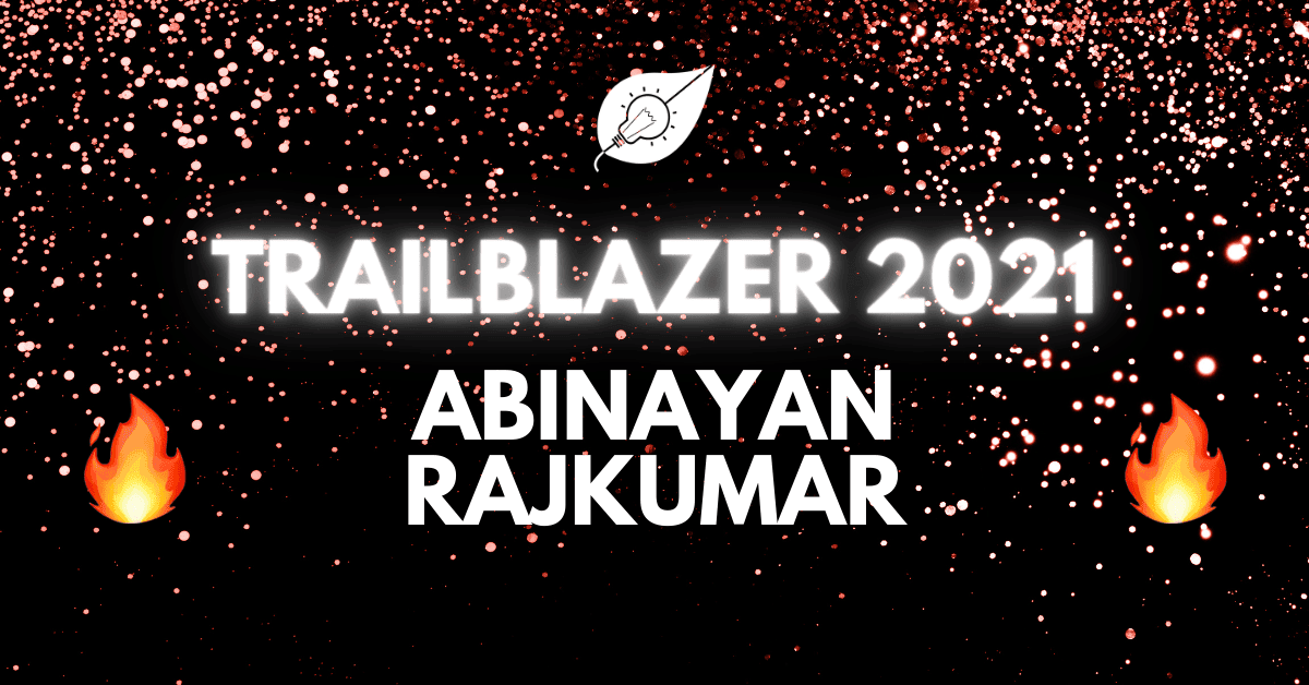 Trailblazer Abinayan Rajkumar