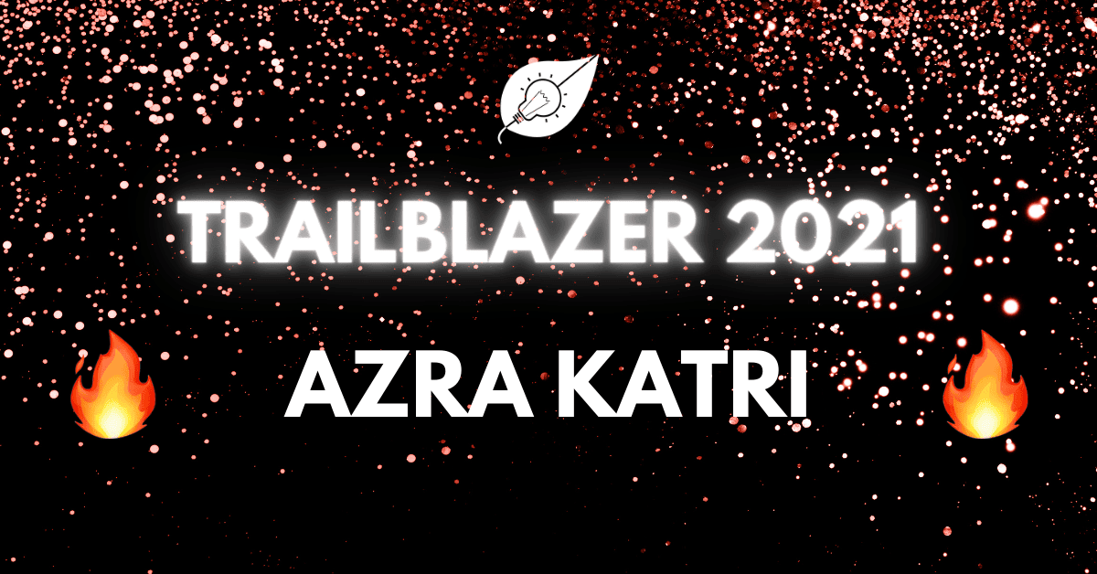 Trailblazer Azra Katri