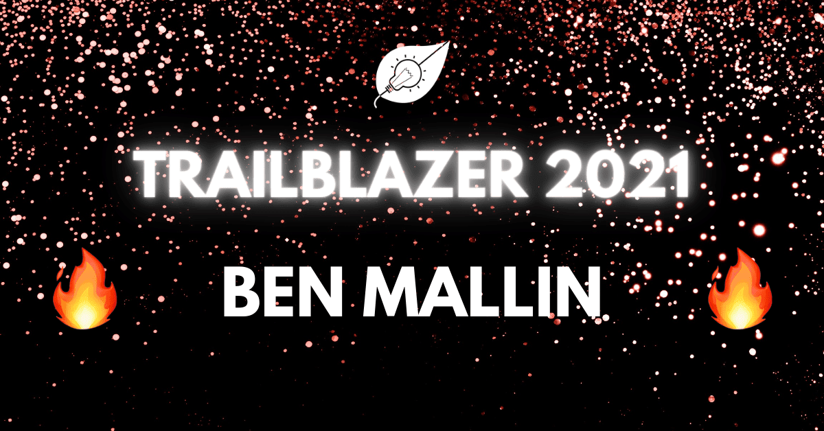 Trailblazer Ben Mallin