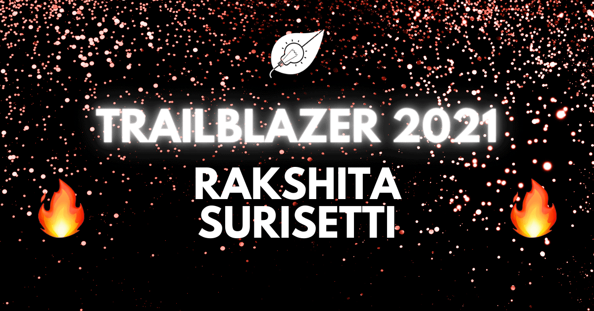 Trailblazer Rakshita Surisetti