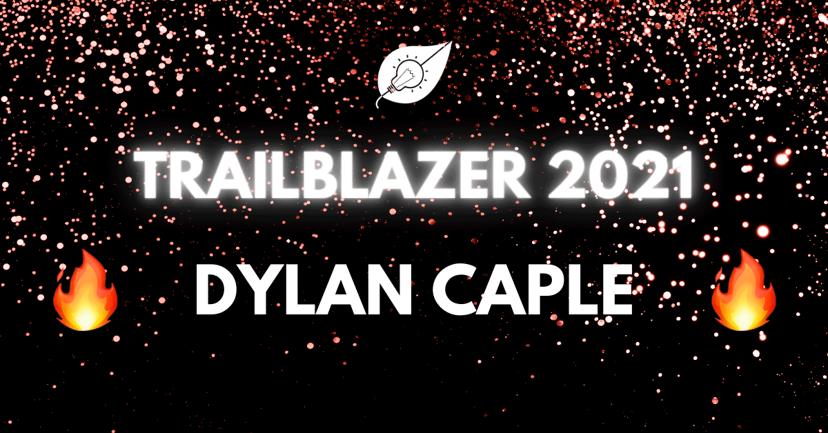 Trailblazer Dylan Caple