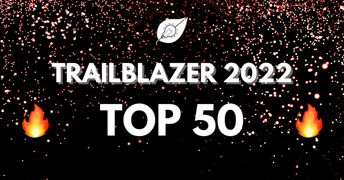 Top 50 Trailblazers 2022
